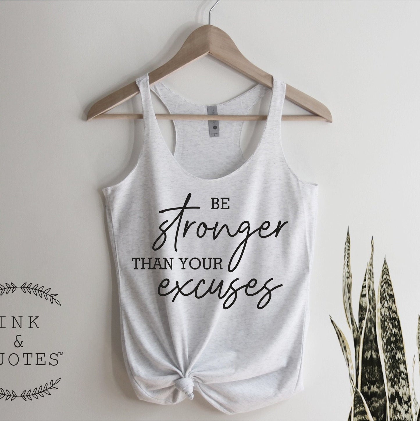 Be Stronger Than your Excuse Tank Top