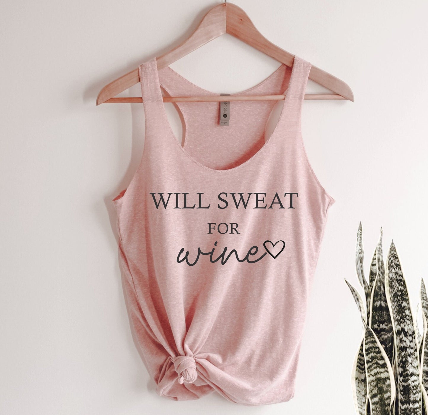Will Sweat For Wine Tank Top