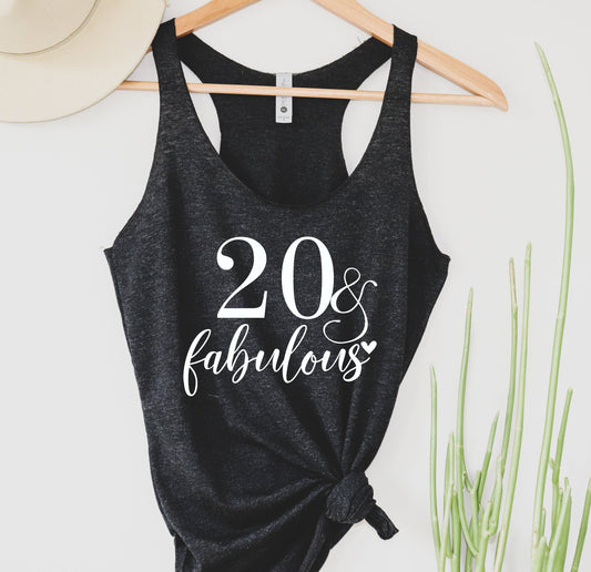 20 & Fabulous Tank Top