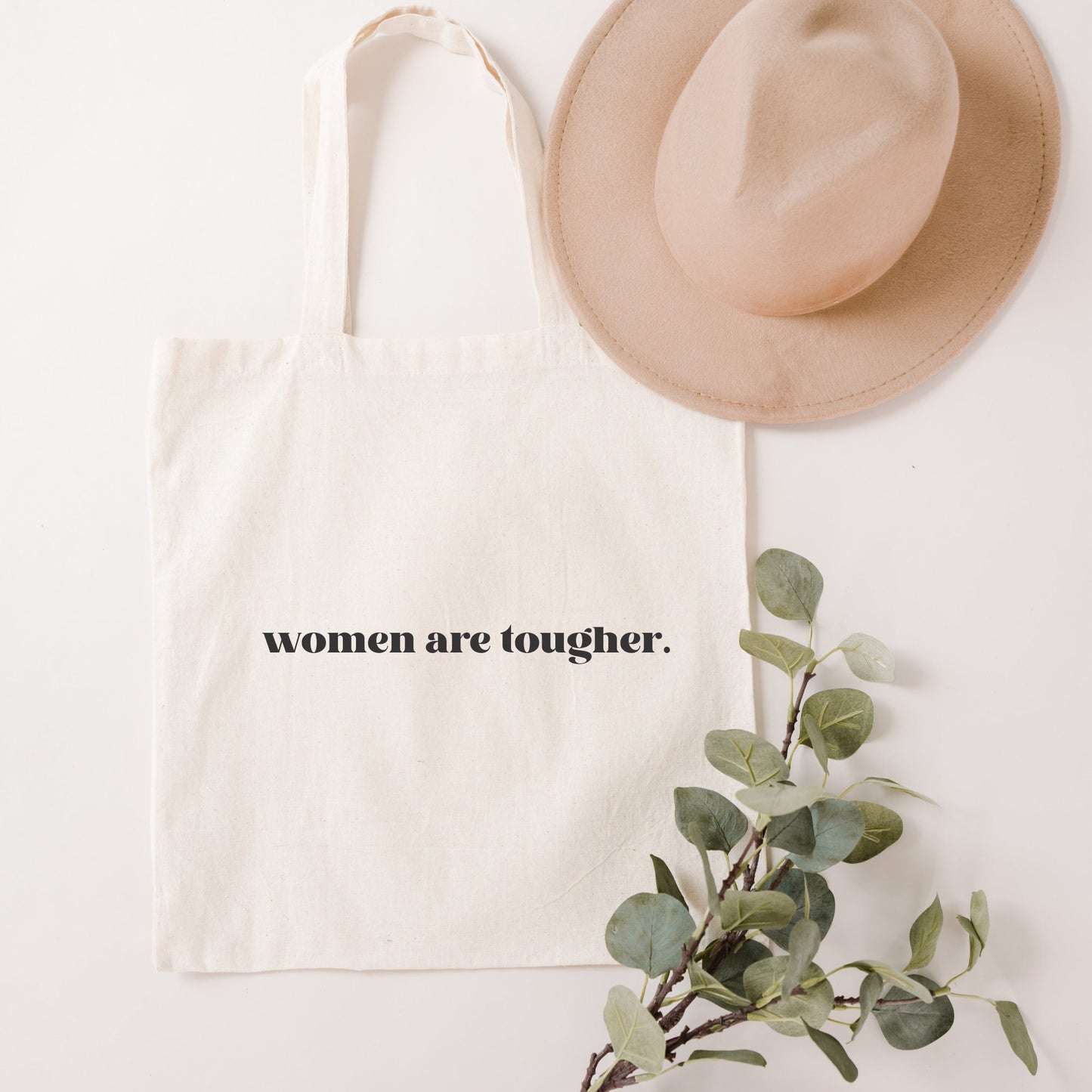 Women Are Tougher Shirt