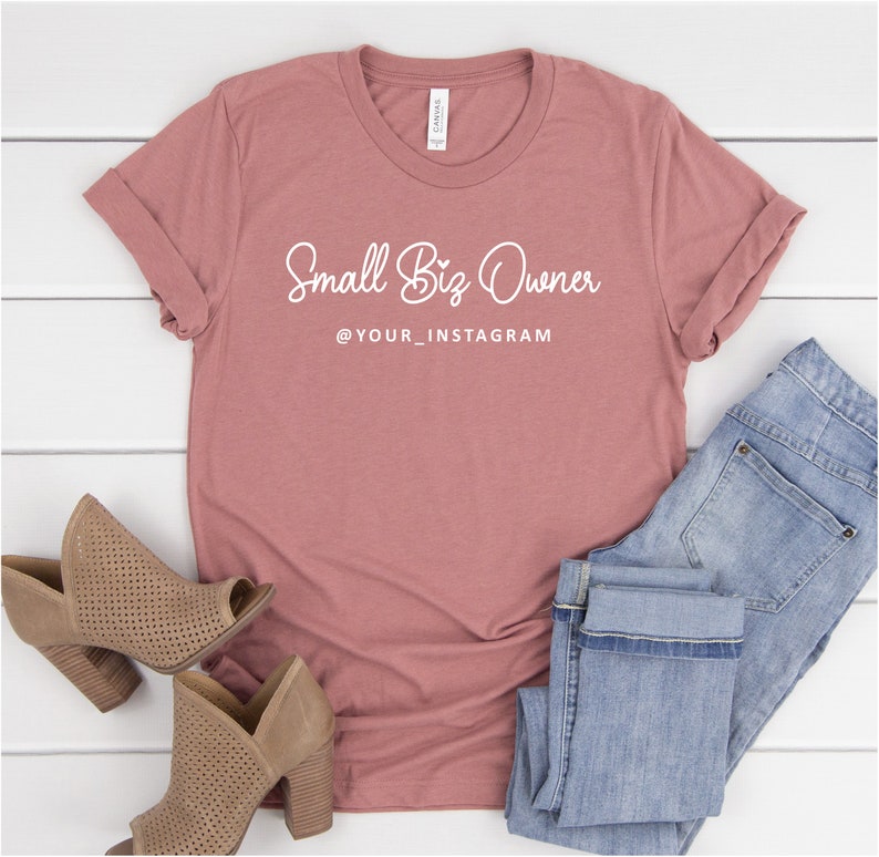 Custom Small Biz Owner Shirt