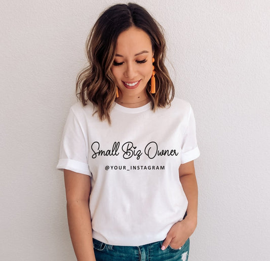 Custom Small Biz Owner Shirt