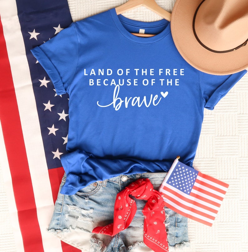 Land Of The Free Because Of The Brave Shirt