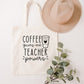 Coffee Gives Me Teacher Powers Shirt