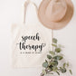 Speech Therapy Is A Work Of Heart Shirt