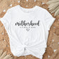 Motherhood Is A Work OF Heart Shirt