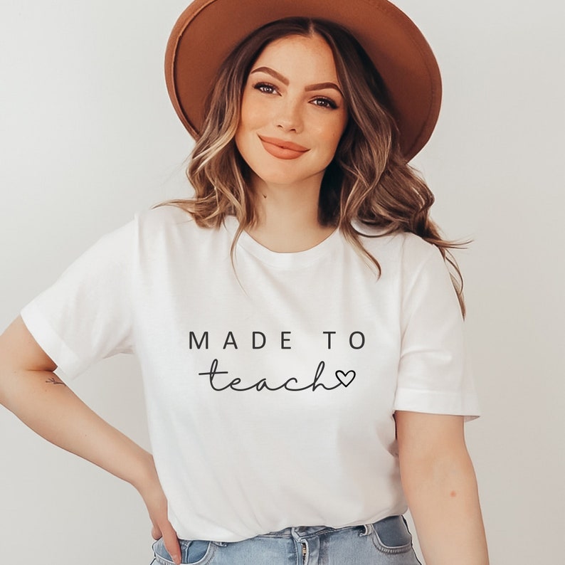 Made To Teach Shirt