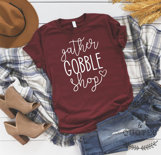 Gather Gobble Shop Shirt