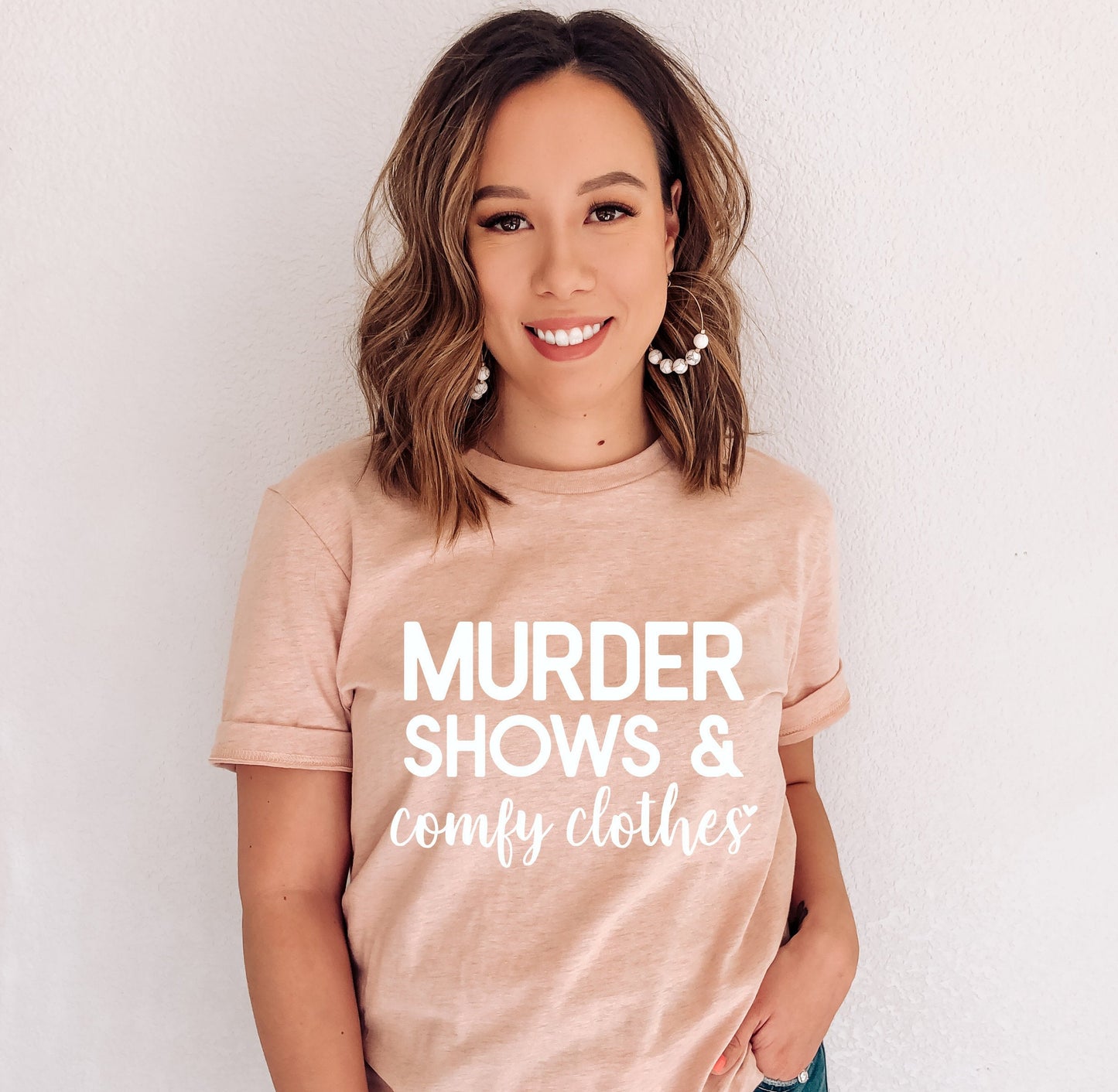 Murder Shows & Comfy Clothes Shirt