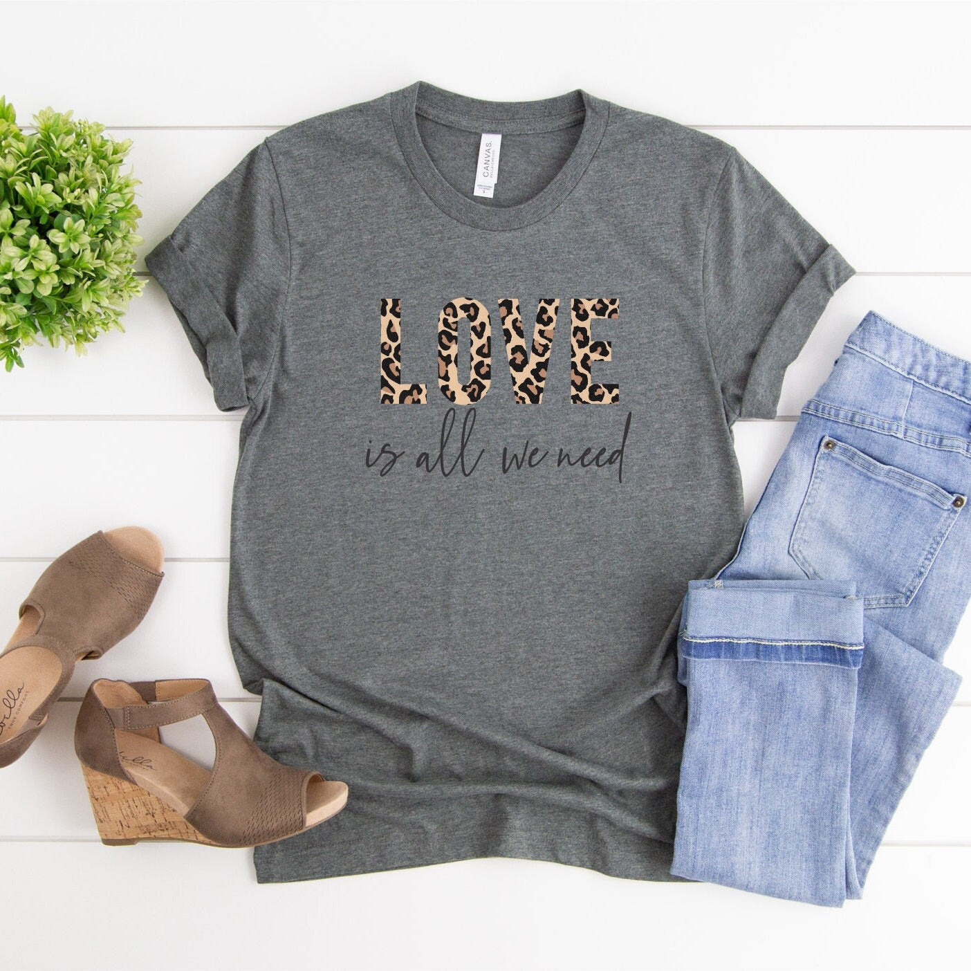 Love is all we need Shirt