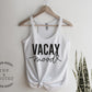 Vacay Mood Tank Top