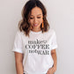 Make Coffee Not War Shirt