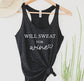 Will Sweat For Wine Tank Top