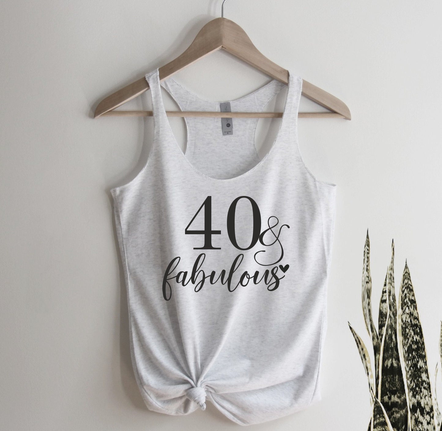 40 & Fabulous Tank Top