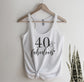 40 & Fabulous Tank Top