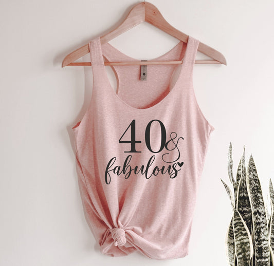 40 & Fabulous Tank Top