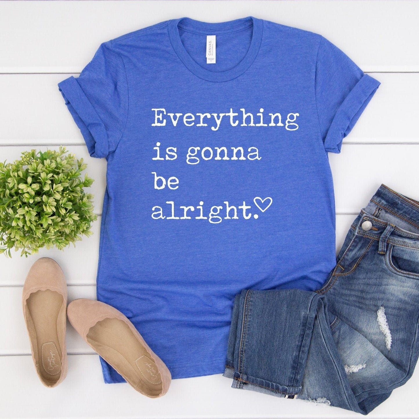 Everything Is Gonna Be Alright Shirt