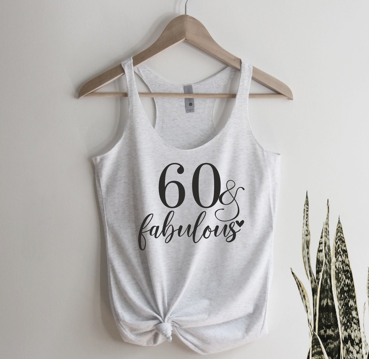 60 & Fabulous Tank Top