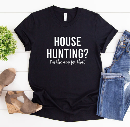 House Hunting Shirt