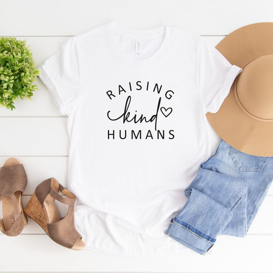 Raising Kind Humans Shirt