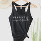 Perfectly Imperfect Tank Top