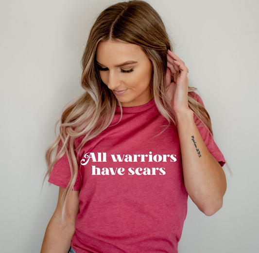 All Warrior Have Scars Shirt