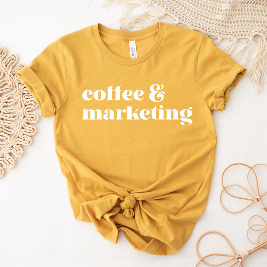 Coffee & Marketing Shirt