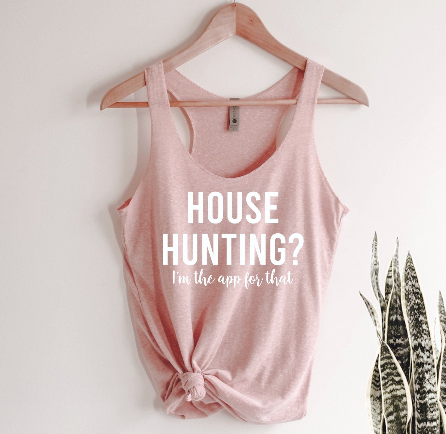 House Hunting I'm The App For That Tank Top