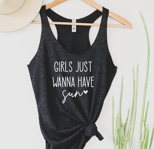 Girls Just Wanna Have Sun Tank Top