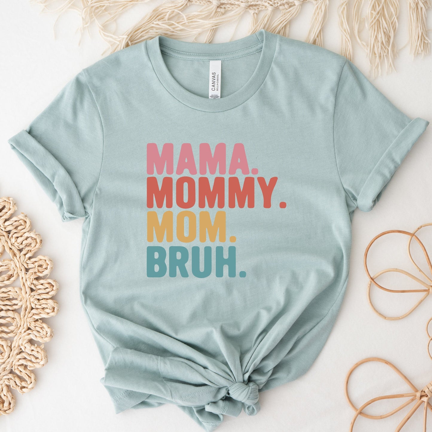 Mama Mommy Mom Bruh Shirt