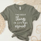 The Best Things In Life Are Rescued Shirt