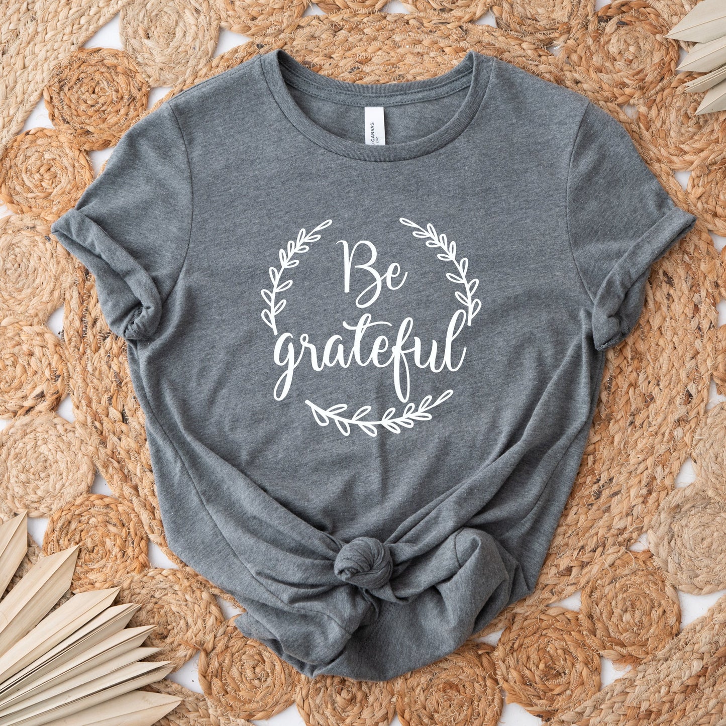 Be Grateful Shirt