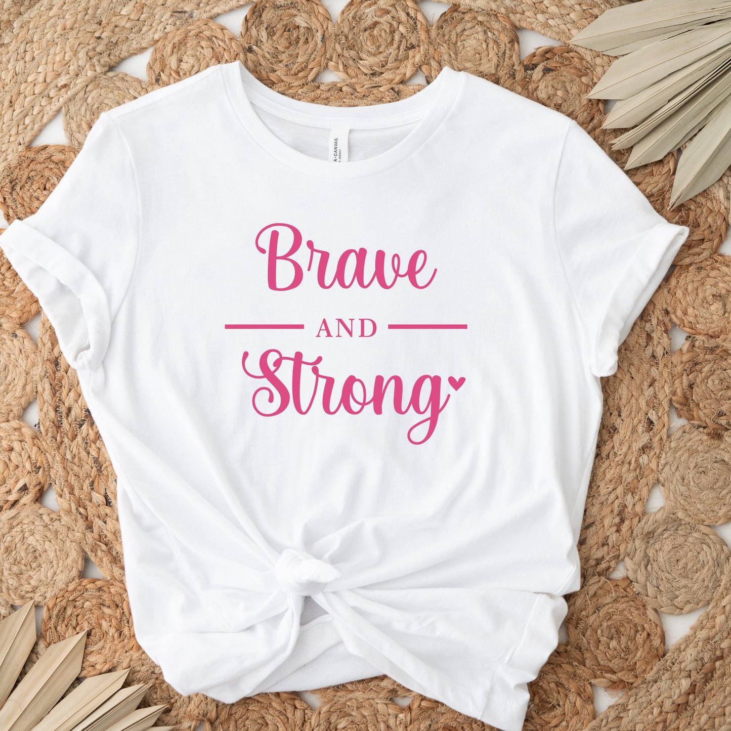 Brave & Strong Shirt