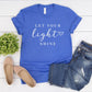 Let Your Light Shine Shirt