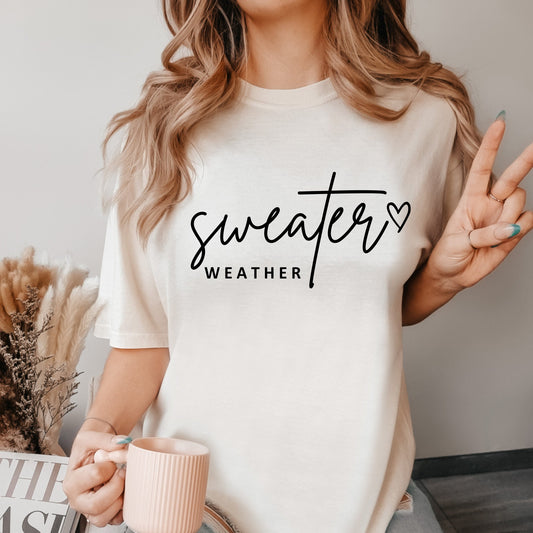 Sweater Weather Shirt