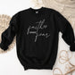 Faith Over Fear Sweatshirt