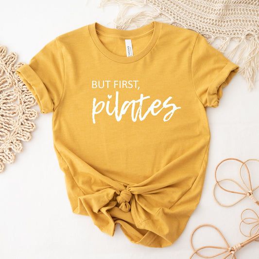 But First Pilates  Shirt