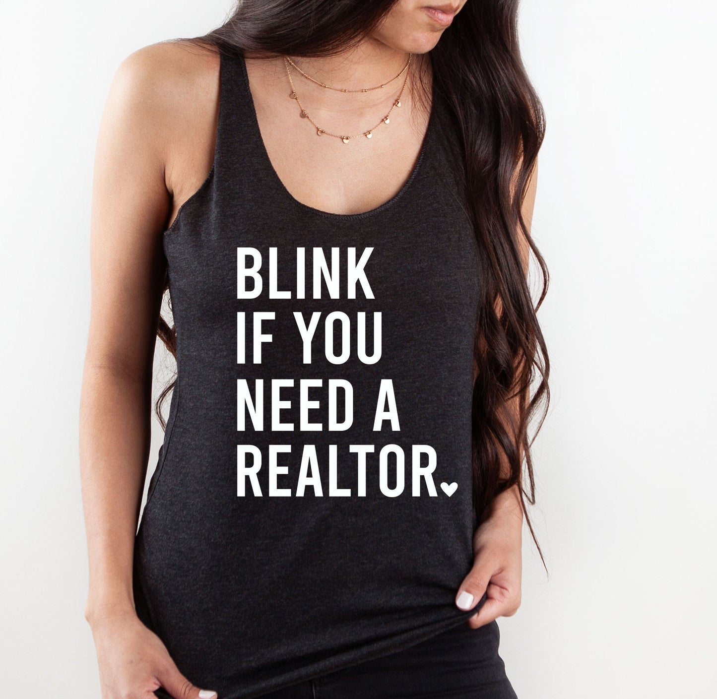 Blink If You Need A Realtor Tank Top